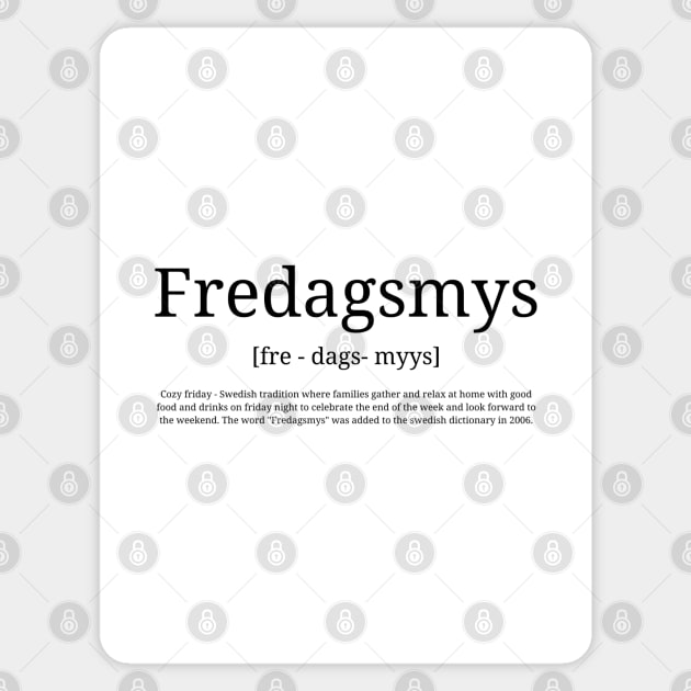 Definition quote "Fredagsmys" Swedish word Sticker by 66LatitudeNorth